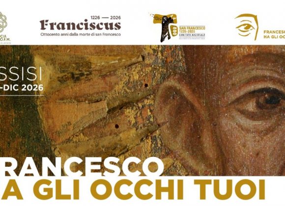 FRANCESCO HA GLI OCCHI TUOI – Francesco e i suoi frati