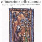 Frugoni, Chiara. Francesco e l’invenzione delle stimmate. Una storia per parole e immagini fino a Bonaventura e Giotto. Einaudi, 1995